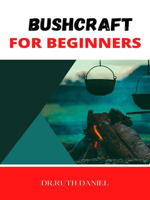 cover image of BUSHCRAFT FOR BEGINNERS